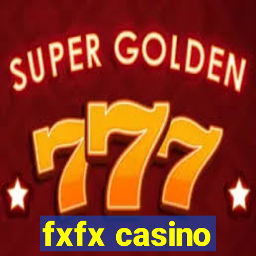 fxfx casino